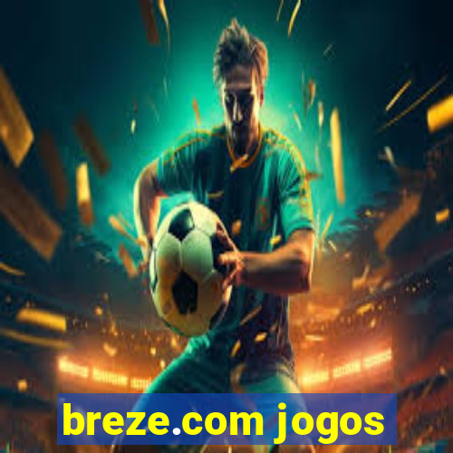 breze.com jogos